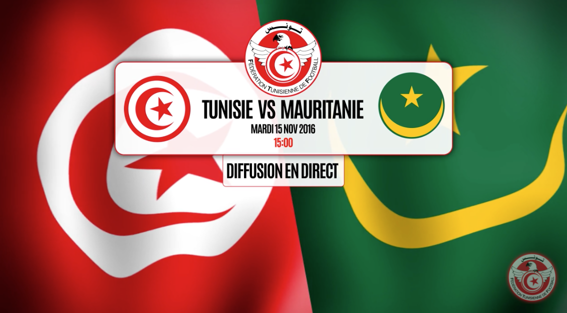 tunisie vs mauritanie live streaming federation tunisienne de football